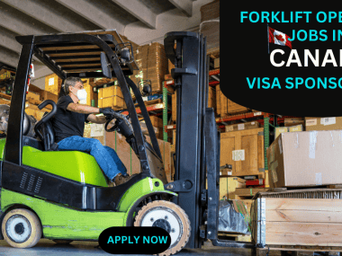 FORKLIFT OPERATOR JOBS IN CANADA WITH VISA SPONSORSHIP
