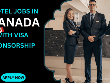 HOTEL JOBS IN CANADA WITH VISA SPONSORSHIP